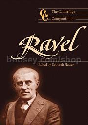 Cambridge Companion to Ravel (Cambridge Companions to Music series)
